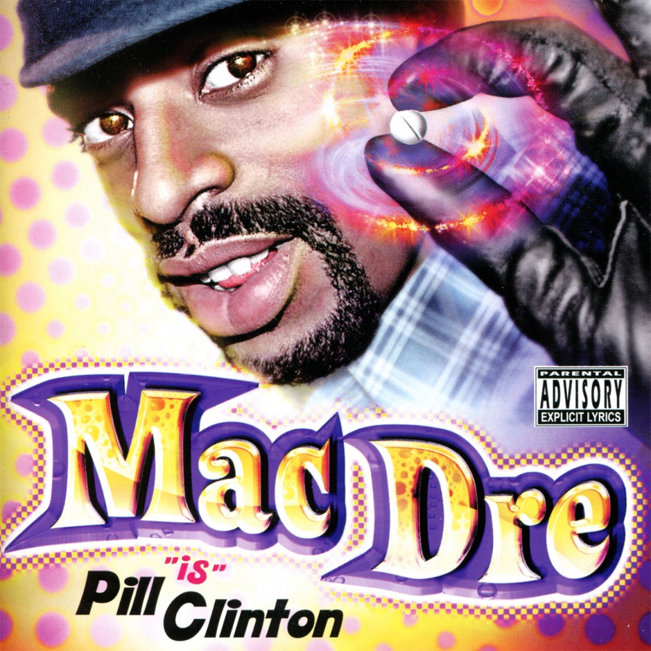 Mac Dre - Pill Clinton